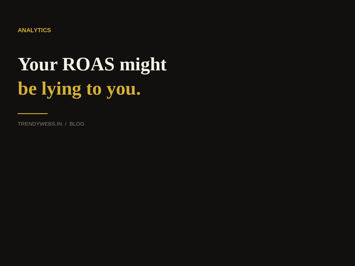 Blended ROAS vs new-customer ROAS
